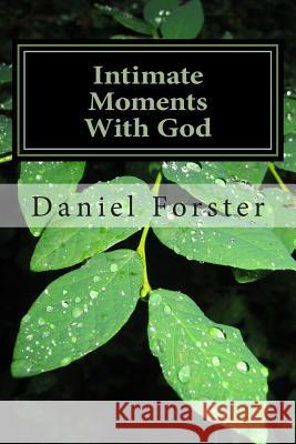 Intimate Moments With God: Everyday Power Devotions