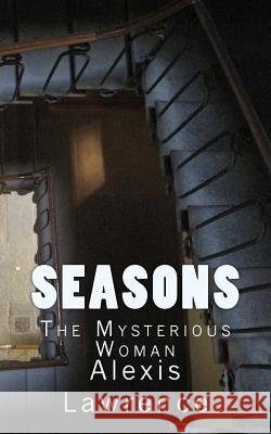 Seasons: The Mysterious Woman