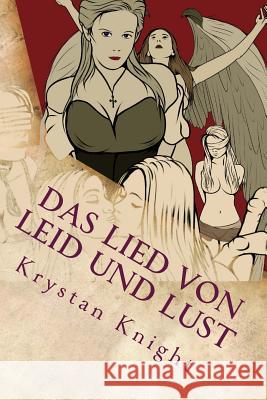 Das Lied von Leid und Lust: Erotische Kurzgeschichten aus Mittelalter und Fantasy