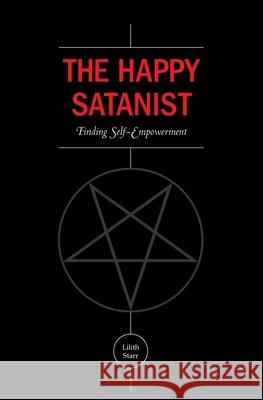 The Happy Satanist: Finding Self-Empowerment