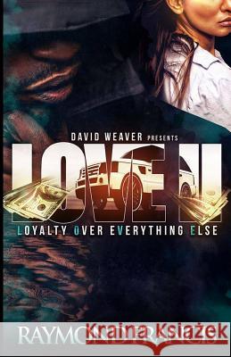 Loyalty Over Everything Else 2