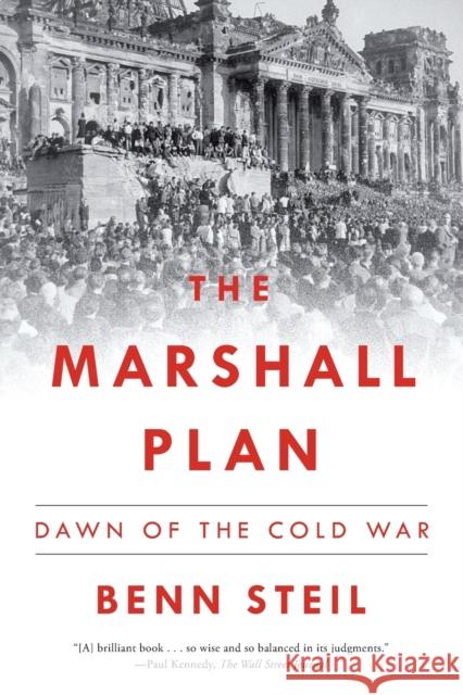 The Marshall Plan: Dawn of the Cold War