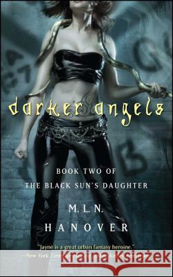 Darker Angels: Book Two of the Black Sun's Daughter