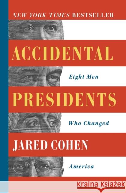 Accidental Presidents: Eight Men Who Changed America