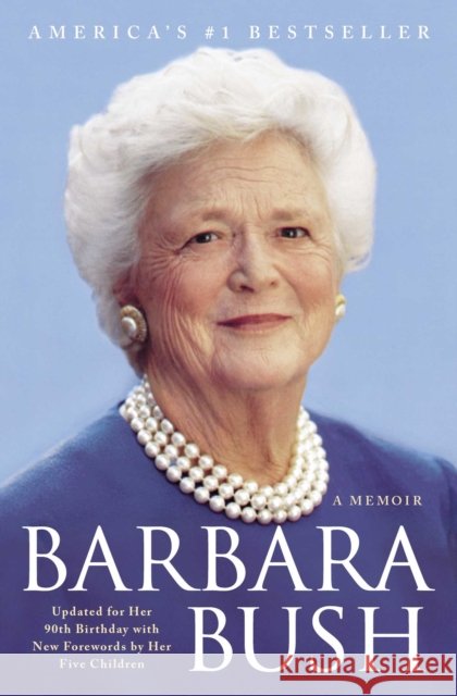 Barbara Bush: A Memoir