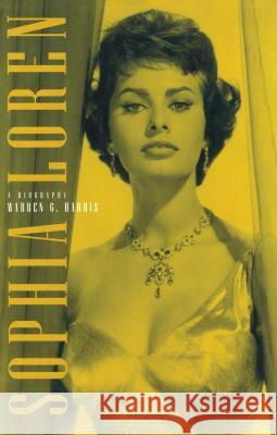Sophia Loren: A Biography