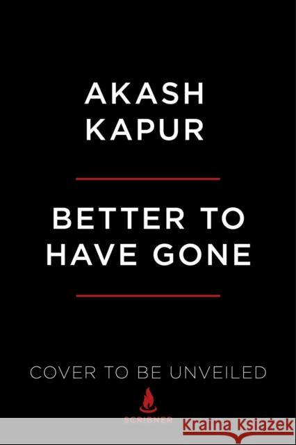 Better to Have Gone: Love, Death, and the Quest for Utopia in Auroville