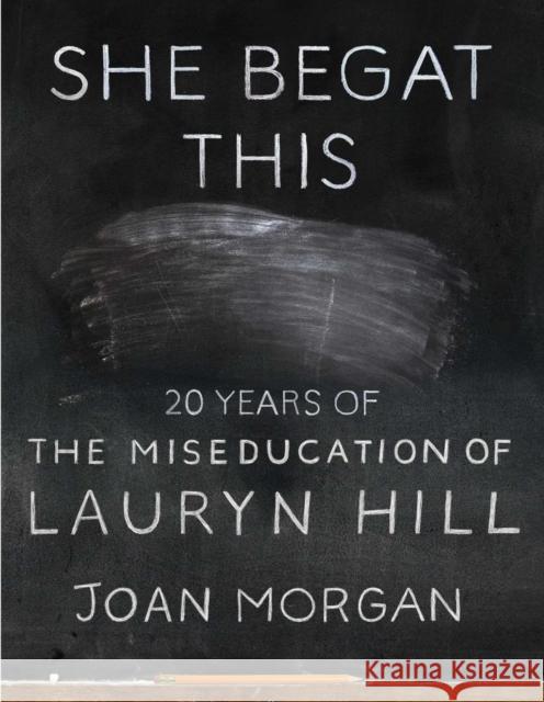 She Begat This: 20 Years of The Miseducation of Lauryn Hill