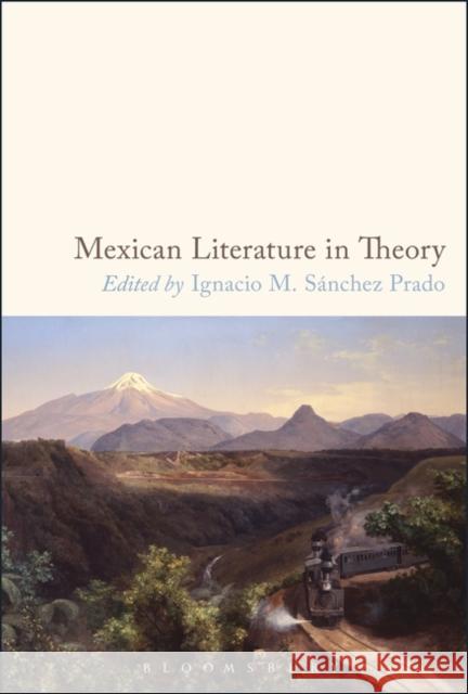 Mexican Literature in Theory