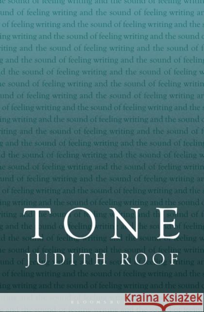 Tone: Writing and the Sound of Feeling