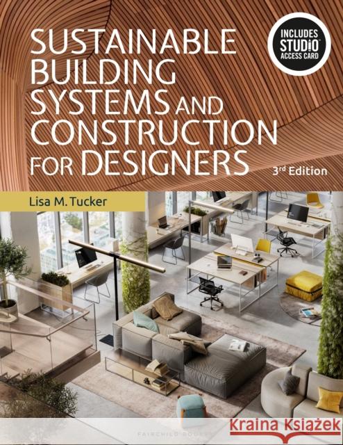 Sustainable Building Systems and Construction for Designers: Bundle Book + Studio Access Card
