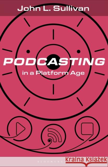 Podcasting in a Platform Age: From an Amateur to a Professional Medium