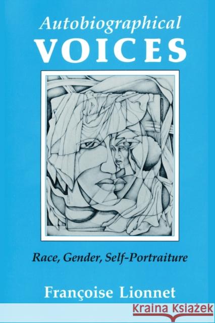 Autobiographical Voices: Race, Gender, Self-Portraiture