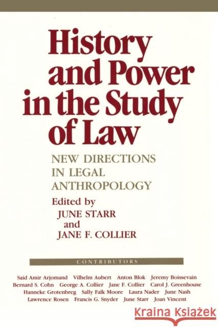 History and Power in the Study of Law: New Directions in Legal Anthropology