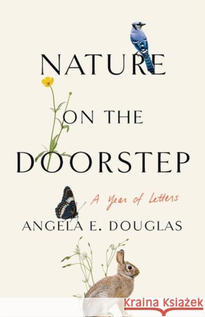 Nature on the Doorstep: A Year of Letters