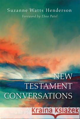 New Testament Conversations: A Literary, Historical, and Pluralistic Introduction