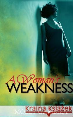 A Woman's Weakness