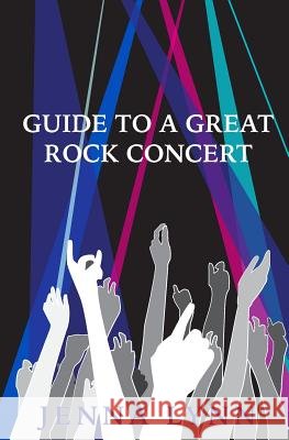 Guide to a Great Rock Concert