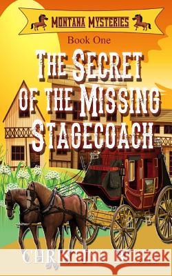 The Secret of the Missing Stagecoach