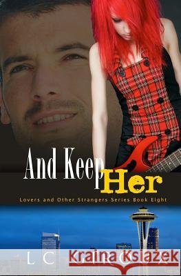 ...And Keep Her