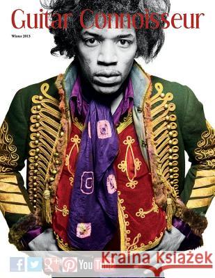 Guitar Connoisseur - The Hendrix Issue - Winter 2013