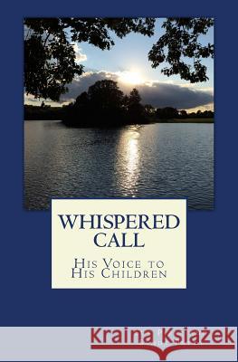 Whispered Call: His Voice to His Children