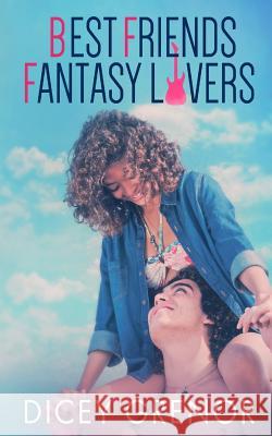 Best Friends, Fantasy Lovers