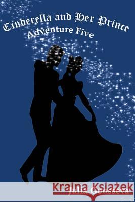 Cinderella and Her Prince: Adventure Five