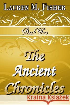 The Ancient Chronicles: Book 2
