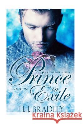 Prince in Exile: Book One