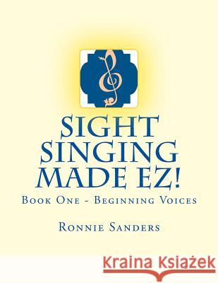 Sight Singing Made EZ Book 1