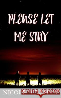 Please Let Me Stay