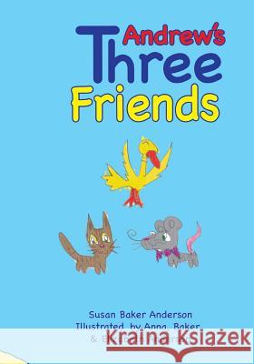 Andrew's Three Friends