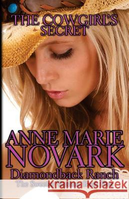 The Cowgirl's Secret: The Sweeter Version