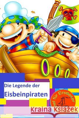 Die Legende der Eisbeinpiraten