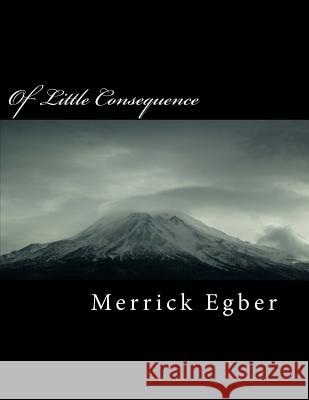 Of Little Consequence
