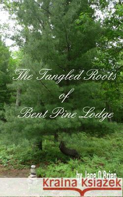 The Tangled Roots of Bent Pine Lodge