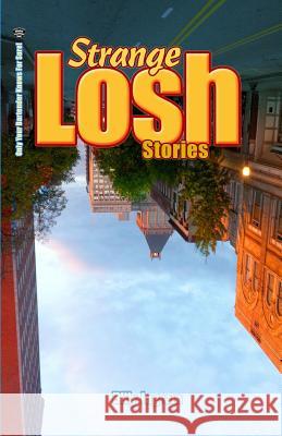 Strange Losh Stories