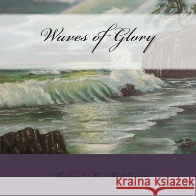 Waves of Glory