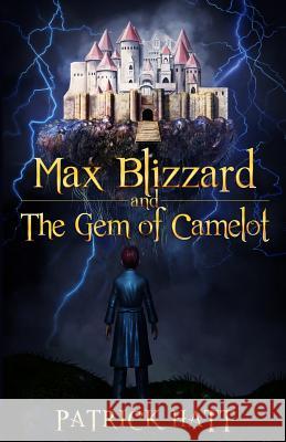 Max Blizzard and The Gem of Camelot