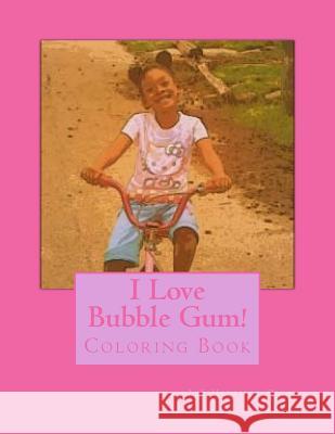 I Love Bubble Gum