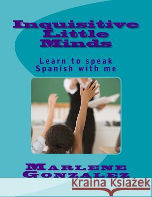 Inquisitive little minds: Learn to speak Spanish with me