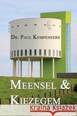 Meensel-Kiezegem: Plaatsnamen en hun geschiedenis