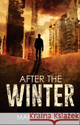 After the Winter (The Silent Earth, Book 1)