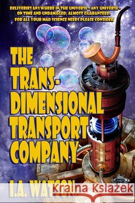 The Transdimensional Transport Company