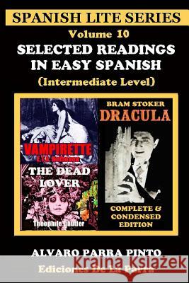 Selected Readings in Easy Spanish Volume 10