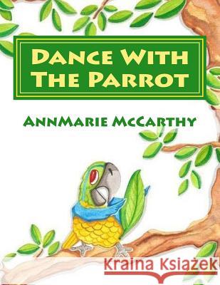 Dance With The Parrot