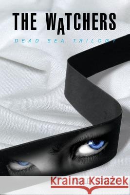 The Watchers: Dead Sea Trilogy