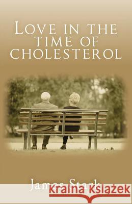 Love in the Time of Cholesterol
