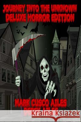 Journey Into The Unknown: Deluxe Horror Edition